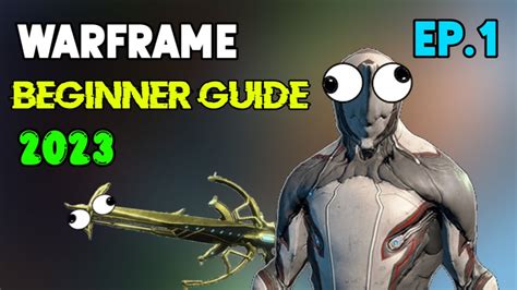 How to Warframe: 2023 Beginner's Guide .